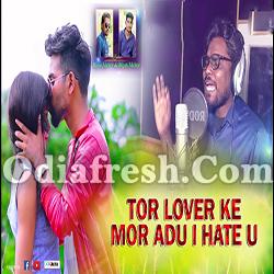 Tor Lover Ke mor Adu I Hate U (Jasobant Sagar) New Sambalpuri Song